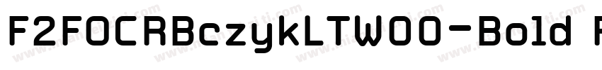 F2FOCRBczykLTW00-Bold Regular字体转换